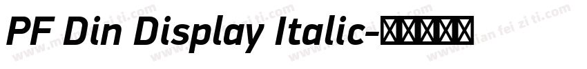 PF Din Display Italic字体转换